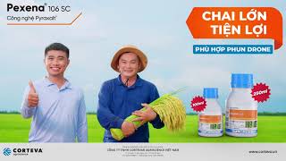 TVC Pexena của Corteva_CHAI LỚN TIỆN LỢI