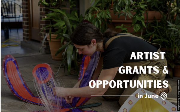 [GUIDE] The Best Artist Grants & Opportunities in June 2026