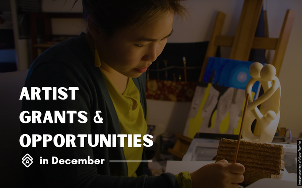 [GUIDE] The Best Artist Grants & Opportunities in December 2025