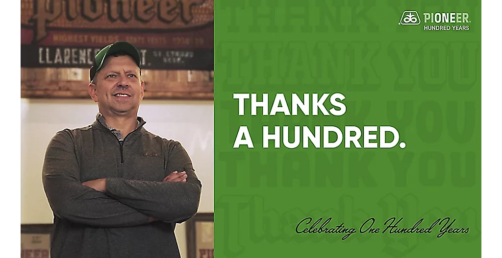 Pioneer Seeds Thanks a Hundred Video